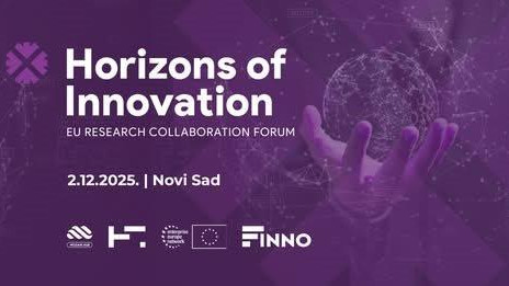 Poziv za učešće na „Horizons of Innovations – EU Research Collaboration Forum