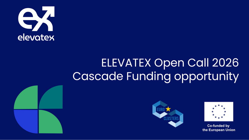 ELEVATEX Open Call 2026 &ndash; mogućnosti finansiranja za mala i srednja preduzeća u tekstilnom sektoru